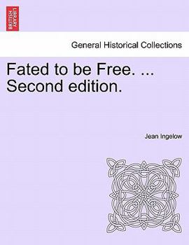 Fated to Be Free: A Novel