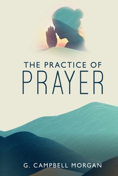 Paperback The Practice of Prayer Book
