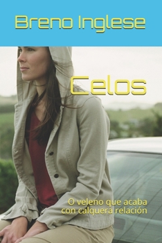 Paperback Celos: O veleno que acaba con calquera relación [Galician] Book