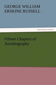 Paperback Fifteen Chapters of Autobiography Book
