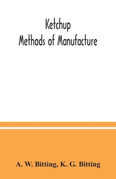 Paperback Ketchup: Methods of manufacture Book