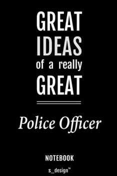 Notebook for Police Officers / Police Officer: awesome handy Note Book [120 blank lined ruled pages]