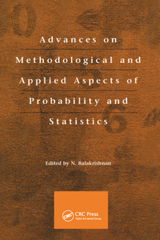 Paperback Advances on Methodological and Applied Aspects of Probability and Statistics Book