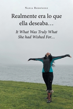 Paperback Realmente era lo que ella deseaba...: It What Was Truly What She had Wished For... [Spanish] Book