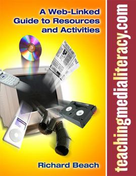 Paperback Teachingmedialiteracy.com: A Web-Linked Guide to Resources and Activities Book