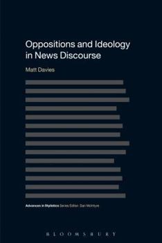 Paperback Oppositions and Ideology in News Discourse Book