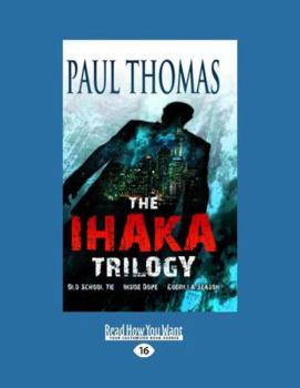 Paperback The Ihaka Trilogy Vol 1 (Large Print 16pt) [Large Print] Book