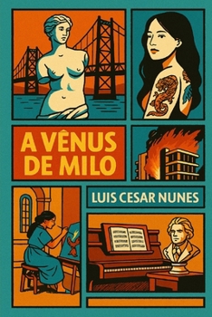 A Vênus de Milo (Os Forasteiros do Tempo) (Portuguese Edition)