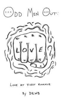 Paperback Odd Men Out: Love at First Nuckle Book