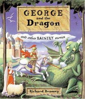 Paperback George and the Dragon and Other Saintly Stories Book