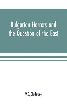 Paperback Bulgarian Horrors and the Question of the East Book