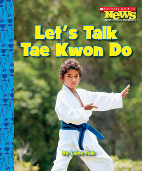 Paperback Let's Talk Tae Kwon Do (Scholastic News Nonfiction Readers: Sports Talk) Book