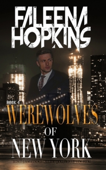 Werewolves of New York: Dontae - Book #4 of the Werewolves of New York