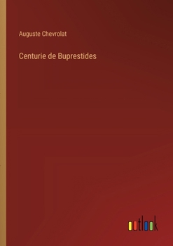 Paperback Centurie de Buprestides [French] Book
