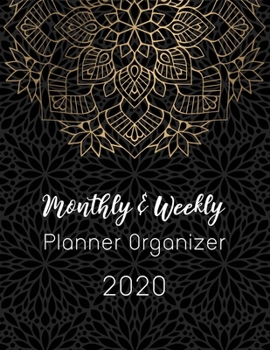 Monthly & Weekly Planner Organizer: Monthly and Weekly Planner Organizer: 1 Year Calendar Agenda Organizer Diary Planner