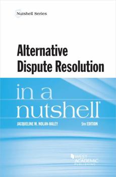 Paperback Alternative Dispute Resolution in a Nutshell (Nutshells) Book