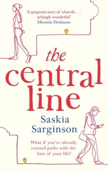 Paperback The Central Line: The Unforgettable Love Story from the Richard & Judy Book Club Bestselling Author Book