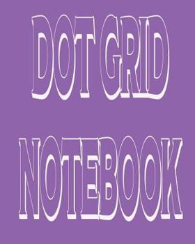 Paperback Dot Grid Notebook: Purple Cover Book