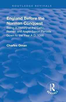 A History of England Before the Norman Conquest - Book #1 of the A History of England