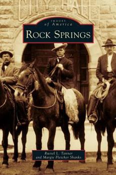 Rock Springs - Book  of the Images of America: Wyoming