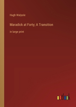 Paperback Maradick at Forty; A Transition: in large print Book