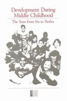 Paperback Development During Middle Childhood: The Years from Six to Twelve Book