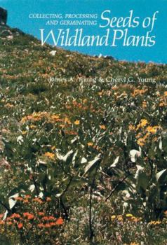 Paperback Collecting, Processing and Germinating Seeds of Wildland Plants Book