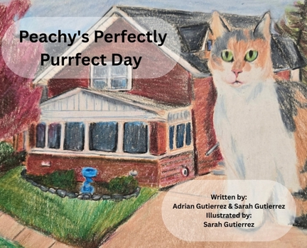 Peachy's Perfectly Purrfect Day