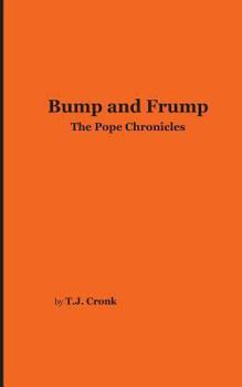 Paperback Bump and Frump: The Pope Chronicles Book