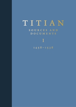 Hardcover Titian: Sources and Documents Book