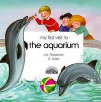 Paperback My First Visit to the Aquarium Book