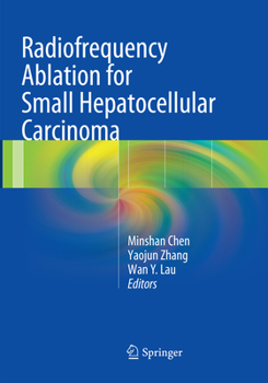 Paperback Radiofrequency Ablation for Small Hepatocellular Carcinoma Book