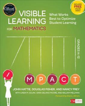 Paperback Visible Learning for Mathematics, Grades K-12: What Works Best to Optimize Student Learning Book