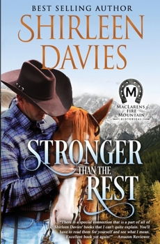 Paperback Stronger Than The Rest: Book Four, MacLarens of Fire Mountain Book