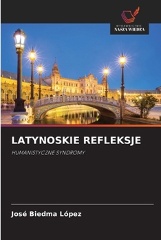 Latynoskie Refleksje (Polish Edition)