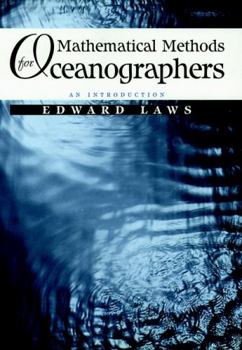Hardcover Mathematical Methods for Oceanographers: An Introduction Book