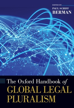 Hardcover Oxford Handbook of Global Legal Pluralism Book