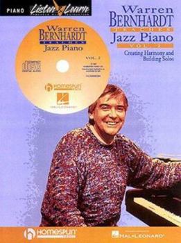 Paperback Warren Bernhardt Teaches Jazz Piano: Volume 2 - Creating Harmony & Building Solos Book
