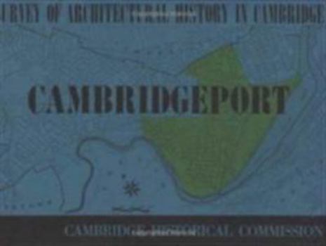 Hardcover Survey of Architectural History in Cambridge: Cambridgeport Book