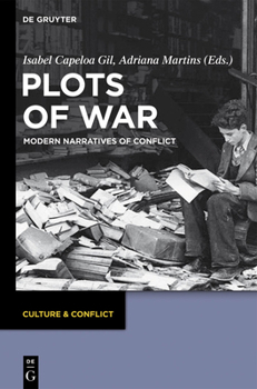 Hardcover Plots of War: Modern Narratives of Conflict Book