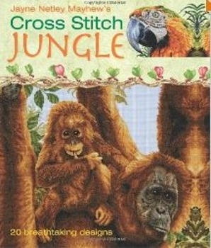 Hardcover Cross Stitch Jungle: 20 Breath-Taking Designs Book