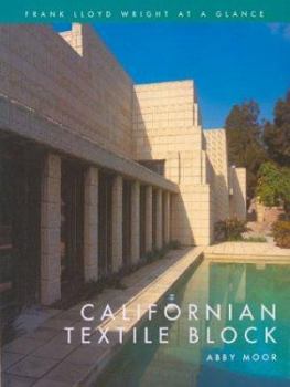 Hardcover Californian Textile Block (Frank Lloyd Wright at a Glance) Book