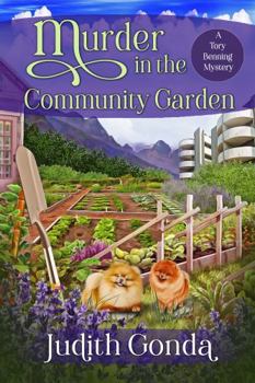 Paperback Murder in the Community Garden (A Tory Benning Mystery) Book