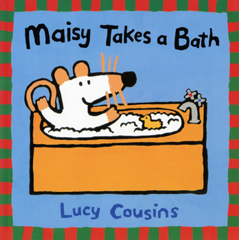 Maisy Takes a Bath - Book  of the Maisy
