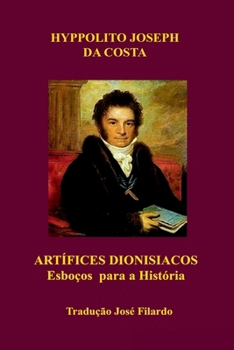 Paperback Artífices Dionisíacos [Portuguese] Book