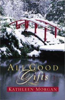 All Good Gifts - Book  of the Brides of Culdee Creek