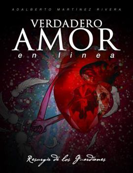 Paperback Verdadero Amor en Línea: Resurgir de los Guardianes (Spanish Edition) [Spanish] Book