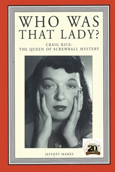 Paperback Who Was That Lady?: Craig Rice: The Queen of Screwball Mystery Book