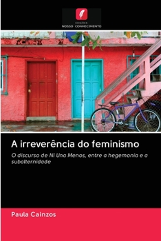 Paperback A irreverência do feminismo [Portuguese] Book