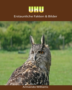 Paperback Uhu: Erstaunliche Fakten & Bilder [German] Book
